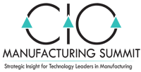 CIO Manufacturing Summit